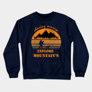 chasing sunrise - explore mountain Crewneck Sweatshirt